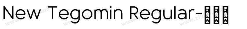 New Tegomin Regular字体转换